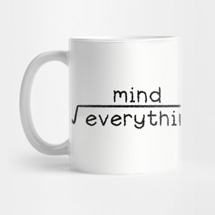 Mind Over Everything = Results Mug